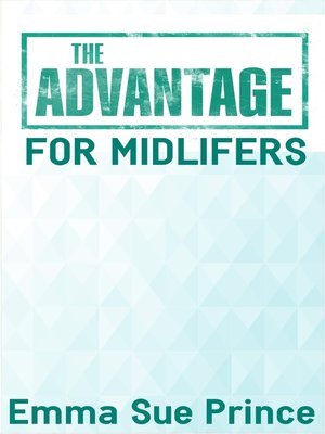cover image of The Advantage for Mid-Lifers
